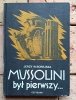 Jerzy Borejsza - Mussolini był pierwszy